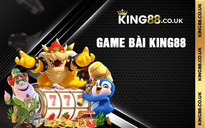 game bai king88